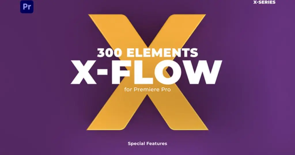 X-Flow | Premiere Pro