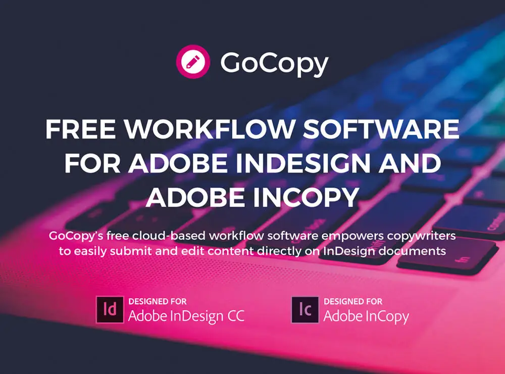 GoCopy Workflow for Adobe InDesign and InCopy