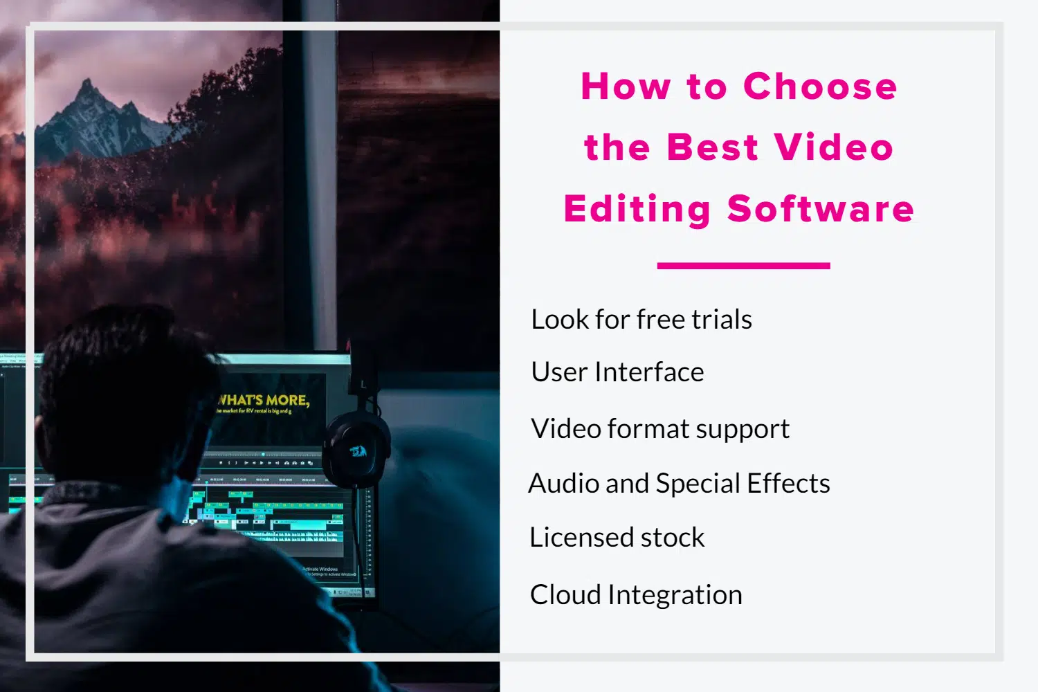 How to Choose the Best Video Editing Software