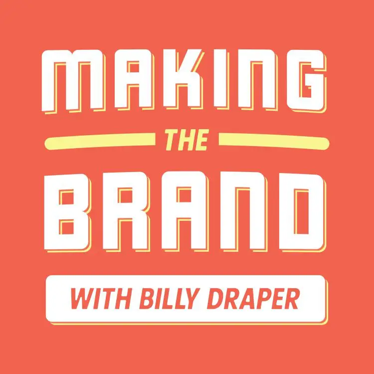 Making The Brand Podcast