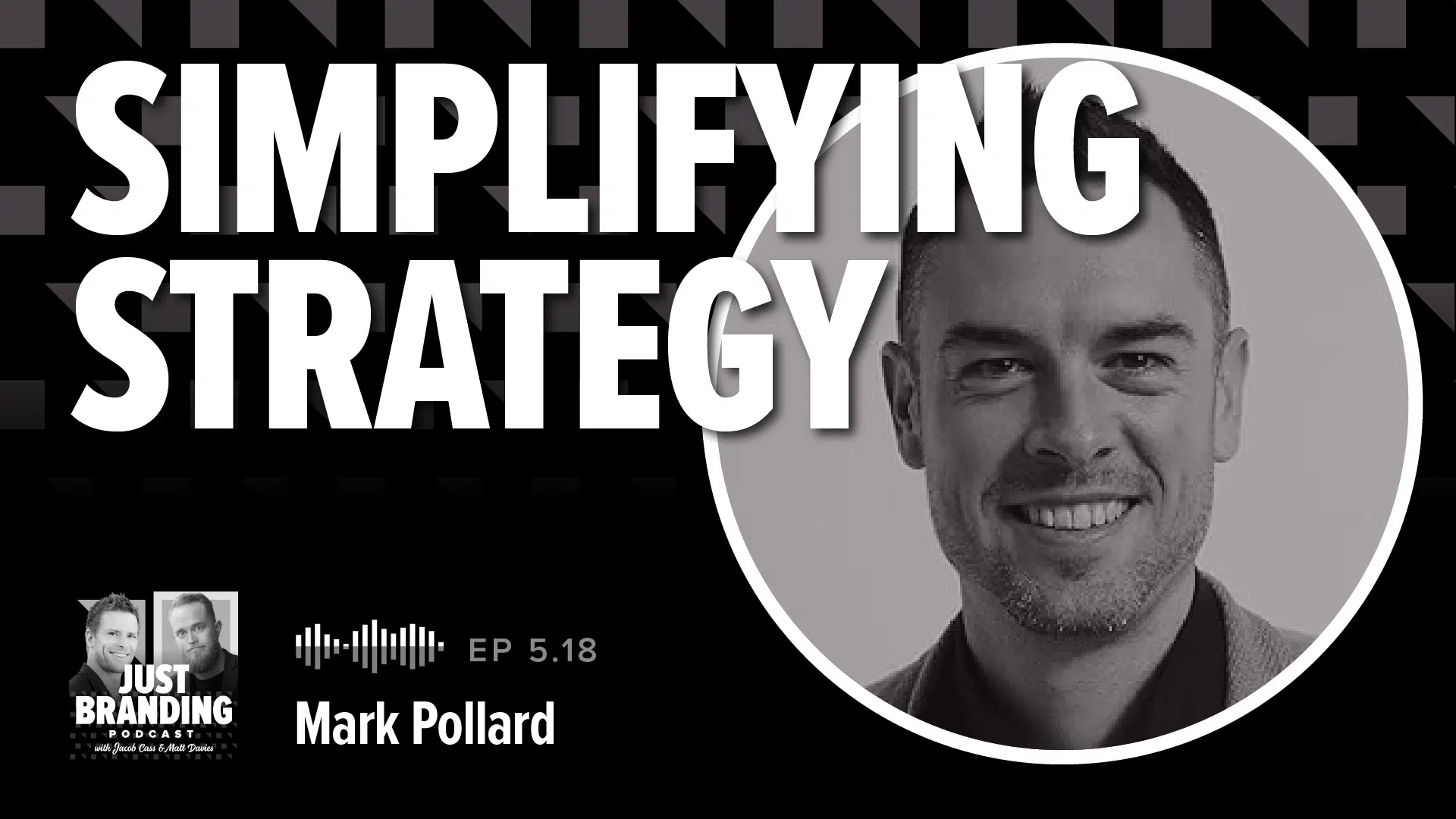 Simplifying Strategy with Mark Pollard