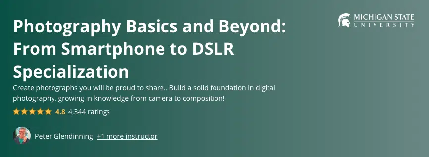Photography Basics and Beyond: From Smartphone to DSLR Specialization
