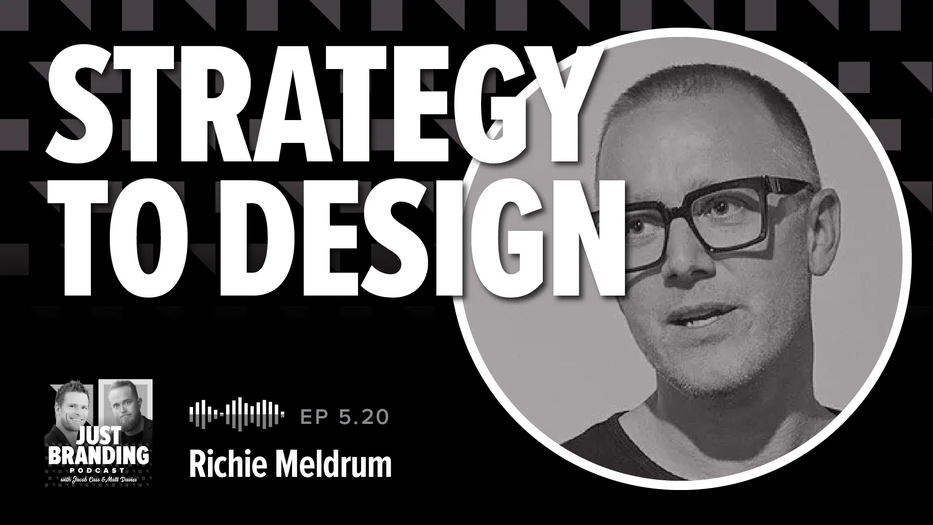 Strategy to design -Richie Meldrum